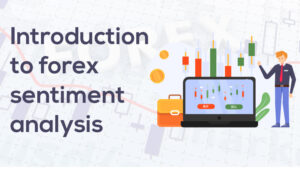 Read more about the article Forex Trading Analysis: Sentiment Analysis